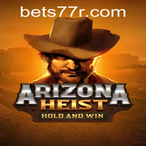 Unveiling ArizonaHeist: A Thrilling Adventure with 77R